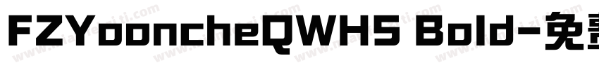 FZYooncheQWHS Bold字体转换